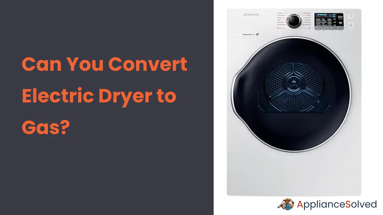 Can You Convert Electric Dryer to Gas?